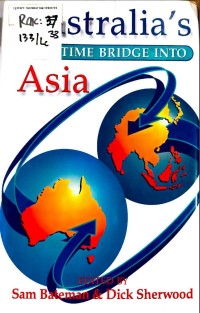 AUSTRALIA'S MARITIME BRIDGE INTO ASIA