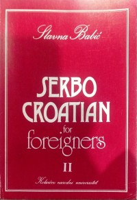 BAHASA SERBO KROASIA UNTUK ORANG ASING BUKU II