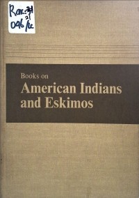 BOOKS ON AMERICAN INDIANS AND ESKIMOS