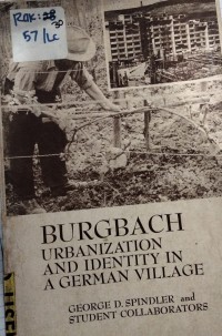 BURGBACH URBANIZATION AND IDENTITY IN A GERMAN VILLAGE