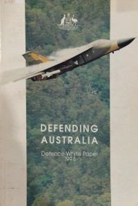 DEFENDING AUSTRALIA DEFENCE WHITE PAPER
