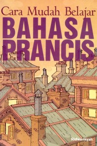 E-BOOK CARA MUDAH BELAJAR BAHASA PRANCIS