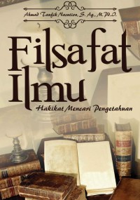 E-BOOK FILSAFAT ILMU HAKIKAT MENCARI PENGETAHUAN
