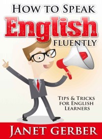 E-BOOK HOW TO SPEAK ENGLISH FLUENTLY