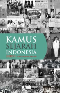 E-BOOK KAMUS SEJARAH INDONESIA JILID I