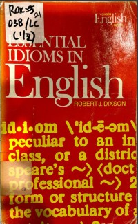 ESSENTIAL IDIOMS IN ENGLISH (IDIOM PENTING DALAM BAHASA INGGRIS)