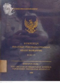 Image of HIMPUNAN PERATURAN PERUNDANGAN-UNDANGAN BIDANG HANKAMNEG