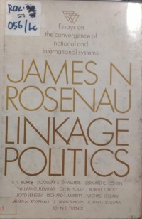 JAMES N ROSENAU LINKAGE POLITICS