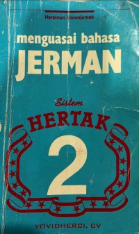 MENGUASAI BAHASA JERMAN SISTEM HERTAK 2