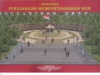 MONUMEN PERJUANGAN MEMPERTAHANKAN NKRI