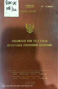 Image of ORGANISASI DAN TATA KERJA DEPARTEMEN PERTAHANAN KEAMANAN