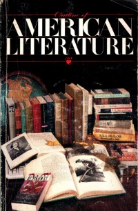 OUTLINE OF AMERICAN LITERATUR