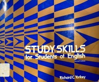 STUDY SKILLS FOR STUDENTS OF ENGLISH