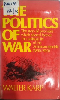 THE POLITICS OF WAR