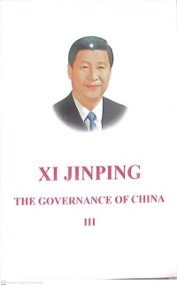 XI JINPING THE GOVERNANCE OF CHINA III